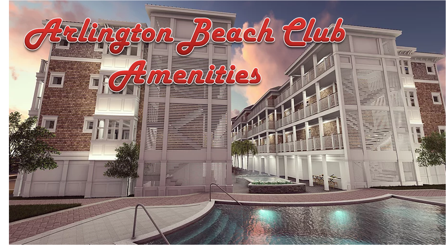 Arlington Beach Club Amenities | Arlington LBI | New LBI Condos
